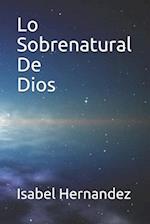 Lo Sobrenatural De Dios