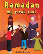 Ramadan My First Fast