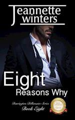 Eight Reasons Why