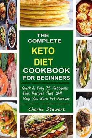 The Complete Keto Diet Cookbook for Beginners