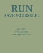 Run Save Yourself