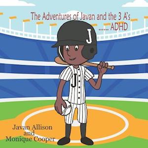 The Adventures of Javan and the 3 A's