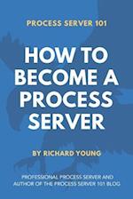 Process Server 101