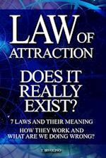 Law of Attraction - Does It Really Exist?