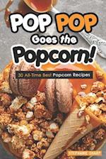 Pop Pop Goes the Popcorn!