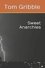 Sweet Anarchies