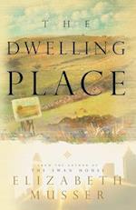 Dwelling Place: (Swan House Book 2) 