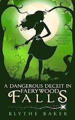 A Dangerous Deceit in Faerywood Falls