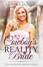 The Cowboy's Reality Bride: A Blushing Brides Clean Christian Romance 