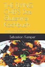 The Flying Chefs Das Glutenfrei Kochbuch