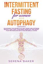 Intermittent Fasting for Women and Autophagy