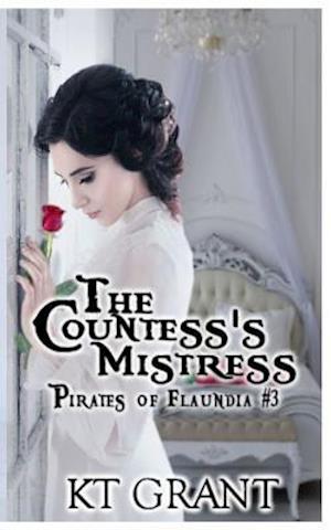 The Countess's Mistress (Pirates of Flaundia #3)