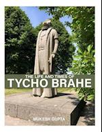 The Life and Times of Tycho Brahe