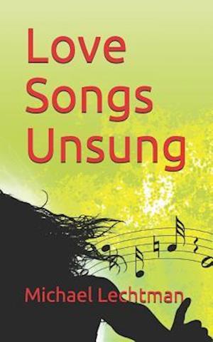 Love Songs Unsung