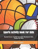 Sports Activity Book for Kids