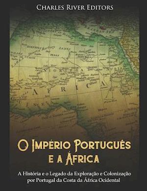 O Império Português E a África