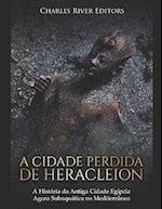 A Cidade Perdida de Heracleion