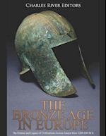 The Bronze Age in Europe