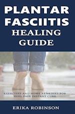 Plantar Fasciitis Healing Guide