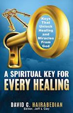 There Is a Spiritual Key for Every Healing