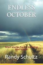 Endless October: Short stories from a traveling bird hunter 