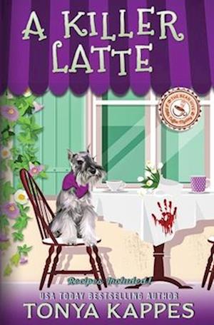 A Killer Latte: A Cozy Mystery (A Killer Coffee Mystery Series Book Six)