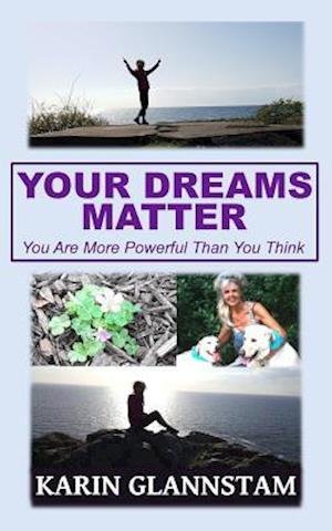 Your Dreams Matter