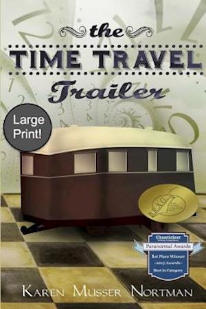 The Time Travel Trailer