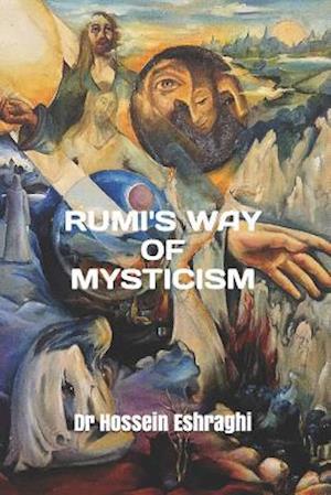 Rumi's Way of Mysticism