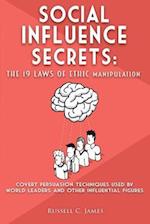 Social Influence Secrets