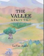 The Vallee: A Fairy Tale 