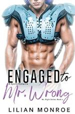 Engaged to Mr. Wrong