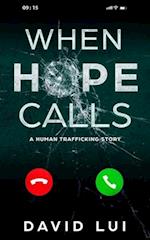 When Hope Calls