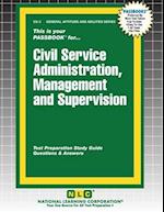 Civil Service Administration, Management & Supervision