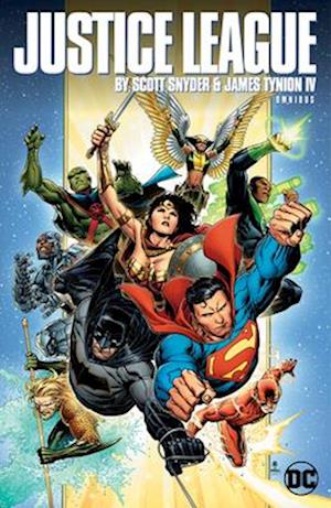 Justice League by Scott Snyder and James Tynion IV Omnibus