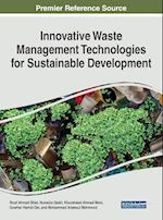 Innovative Waste Management Technologies for Sustainable Development