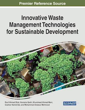 Innovative Waste Management Technologies for Sustainable Development