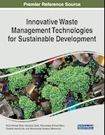 Innovative Waste Management Technologies for Sustainable Development 