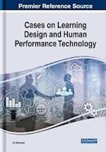 Cases on Learning Design and Human Performance Technology