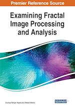 Examining Fractal Image Processing and Analysis 