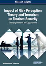 Impact of Risk Perception Theory and Terrorism on Tourism Security