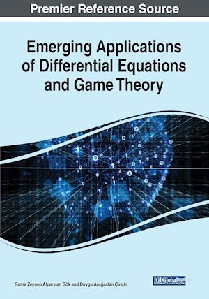 Emerging Applications of Differential Equations and Game Theory