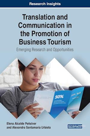 Translation and Communication in the Promotion of Business Tourism