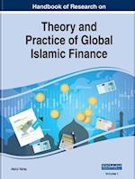 Handbook of Research on Theory and Practice of Global Islamic Finance, 2 volume 