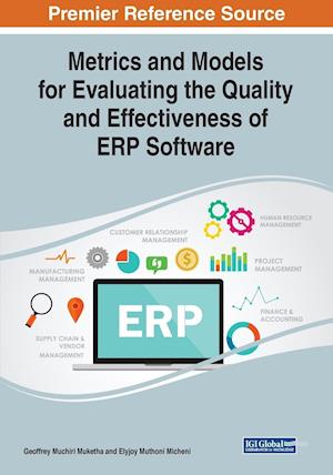 Metrics and Models for Evaluating the Quality and Effectiveness of ERP Software