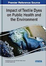 Impact of Textile Dyes on Public Health and the Environment