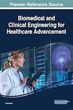 Biomedical and Clinical Engineering for Healthcare Advancement