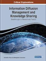 Information Diffusion Management and Knowledge Sharing: Breakthroughs in Research and Practice, 2 volume 