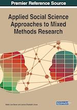 Applied Social Science Approaches to Mixed Methods Research 