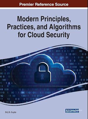 Modern Principles, Practices, and Algorithms for Cloud Security